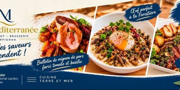 Le Méditerranée Perpignan : visuel de la nouvelle carte avec ballotin de porc farci tomate et basilic, œuf parfait à la forestière et tataki de magret de canard.